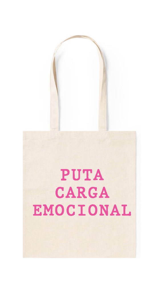 Tote "PUTA CARGA EMOCIONAL" rosa